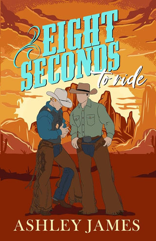 Eight Seconds to Ride