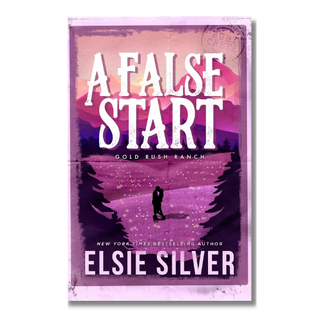 A False Start (Gold Rush Ranch Book 4) | Elsie Silver cowboy romance