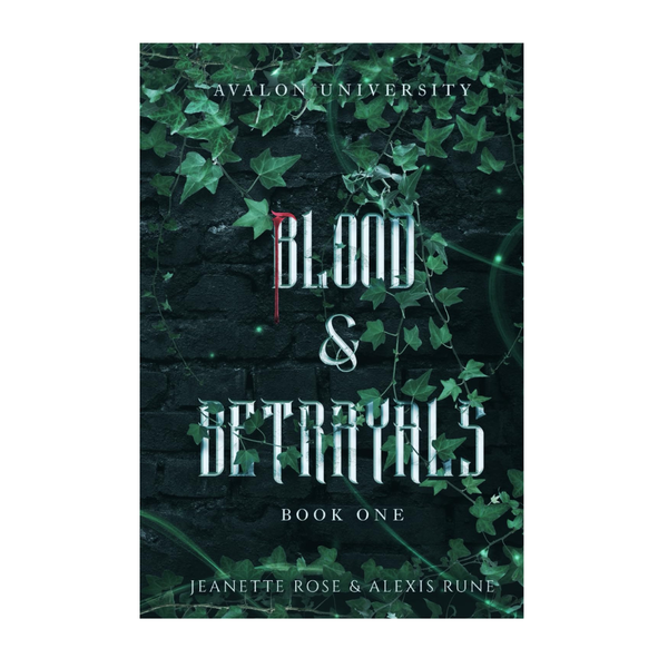 Blood and Betrayals