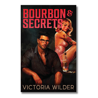 Bourbon and Secrets (Bourbon Boys Volume 2) | Victoria Wilder - cowboy romance