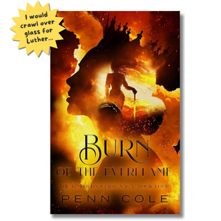 Burn of the Everflame (The Kindred's Curse Saga Book 4) | Penn Cole