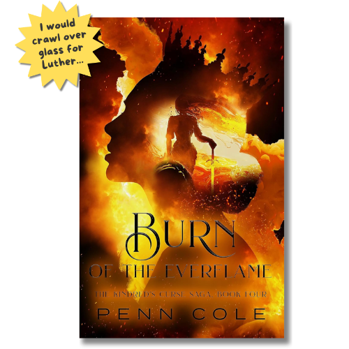 Burn of the Everflame (The Kindred's Curse Saga Book 4) | Penn Cole