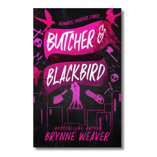 Book cover of 'Butcher & Blackbird' with pink text and graphics on a black background