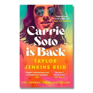 Book cover for 'Carrie Soto is Back' by Taylor Jenkins Reid, featuring a stylized portrait of a woman wearing sunglasses with a colorful gradient background in teal, yellow, and orange.