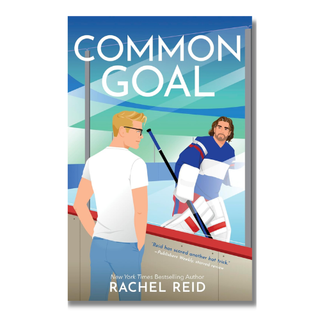 Common Goal (Heated Rivalry Series Book 4) | Rachel Reid