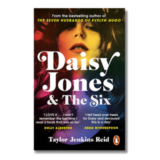 Daisy Jones and The Six | Taylor Jenkins-Reid