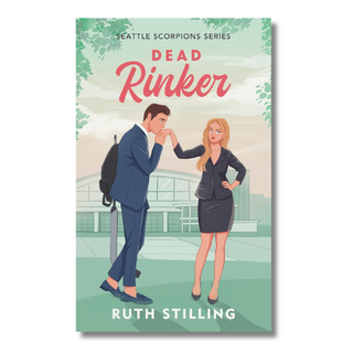 Dead Rinker (Seattle Scorpions Series Book 3) Ruth Stilling Sports Romance