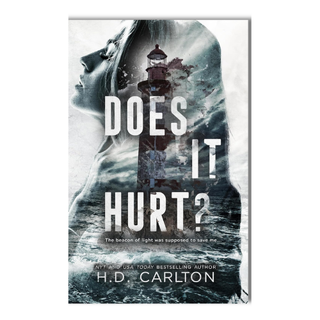 Book cover for 'Does It Hurt?' by H.D. Carlton