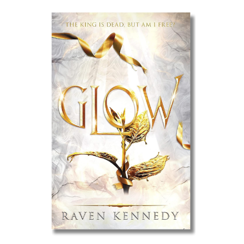 Glow - Raven Kennedy (Plated Prisoner Series 4)