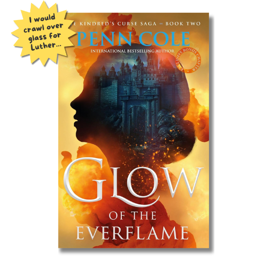 Glow of the Everflame (The Kindred's Curse Saga Book 2) | Penn Cole
