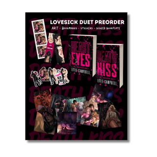 'Lovesick Duet Preorder' featuring book covers, photos, and stickers. The design is predominantly black with bold hot pink and white text, including 'HEART EYES' and 'DEATH KISS' by Effie Campbell.