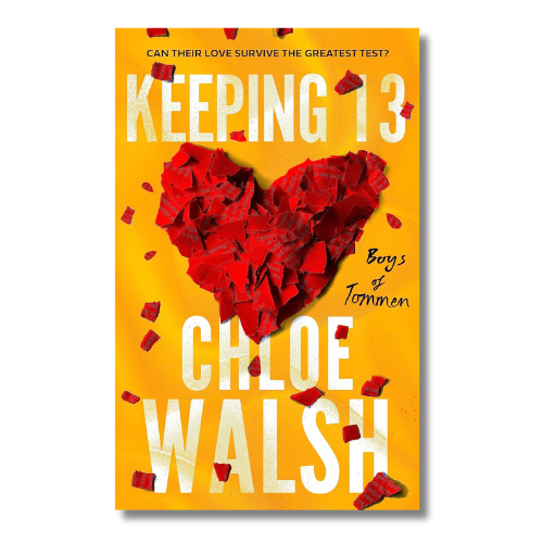 Book cover of 'Keeping 13' by Chloe Walsh, featuring a bright yellow background with a large red shattered-heart graphic and bold white title text.