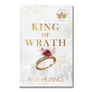 Book cover for 'King of Wrath' by Ana Huang, featuring gold title text on a white background with faint floral line art, a gold crown at the top right, and a gold ring with a red gemstone near the center.