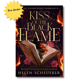 Book cover for 'Kiss of the Black Flame' by Helen Scheuerer, shown on a white background with a yellow 'Pre-Order' starburst in the top-left corner. The cover features a dark purple background with flames, an open book, and pink roses.