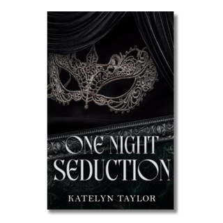 One Night Seduction | Katelyn Taylor