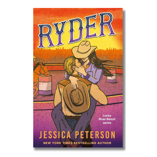 Ryder (Lucky River Ranch Series #5) | Jessica Peterson Cowboy Romance