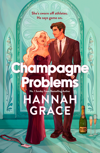 Champagne Problems | Hannah Grace