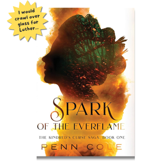 Spark of the Everflame (The Kindred's Curse Saga Book 1) | Penn Cole