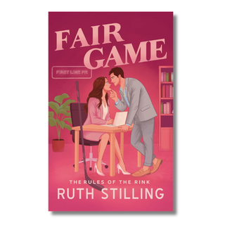 Fair Game (The Rules of the Rink Book 1) | Ruth Stilling