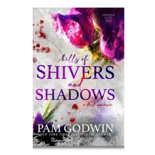 Hills of Shivers and Shadows (Frozen Fate Book 1) | Pam Godwin