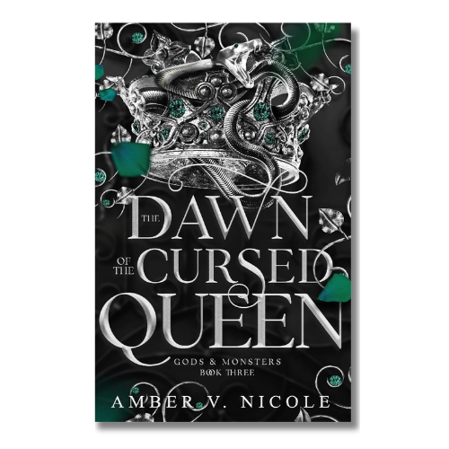 The Dawn of the Cursed Queen (Gods & Monsters Book 3) | Amber V. Nicole