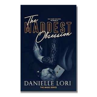 The Maddest Obsession (Book 2 Made Series) | Danielle Lori
