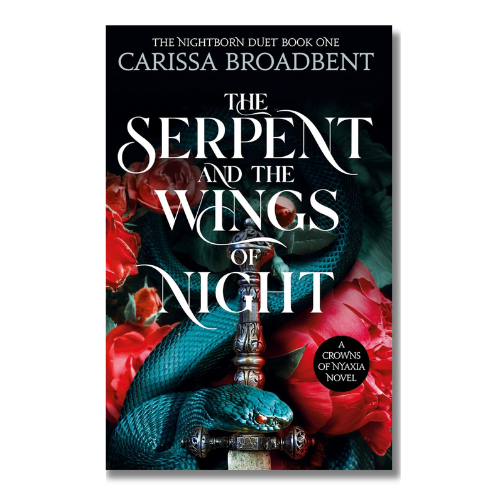 The Serpent and the Wings of Night | Carissa Broadbent (Nightborn duet book 1)