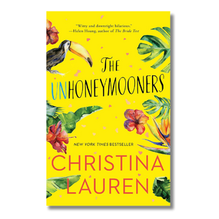 The Unhoneymooners | Christina Lauren