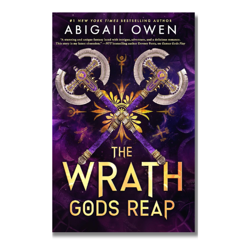 The Wrath Gods Reap | Abigail Owen