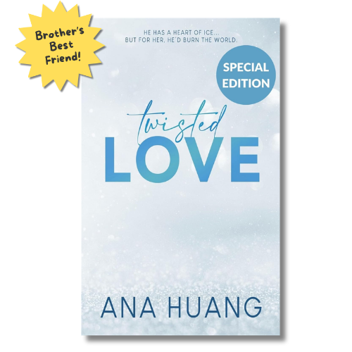 Twisted Love book cover by Ana Huang, featuring a light blue and white textured background with a yellow starburst sticker that reads 'Brother's Best Friend!'.