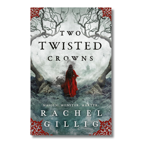Two Twisted Crowns (The Shepherd King Series Book 2) | Rachel Gillig