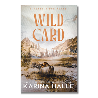 Wild Card (North Ridge Book 1) | Karina Halle Cowboy Romance