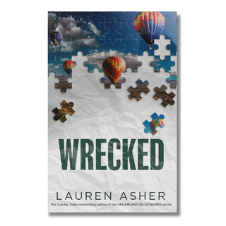Wrecked (Dirty Air Volume 3) | Lauren Asher F1 Romance