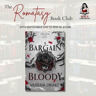 Romantasy Book Club : A Bargain so Bloody by Vasilisa Drake