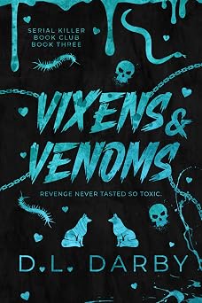 Vixens and Venoms