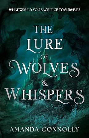 The Lure of Wolves and Whispers